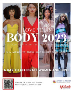 Karen Michelle & Artists For Trauma Present The Love Your Body Event